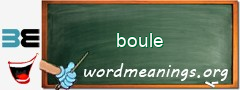 WordMeaning blackboard for boule